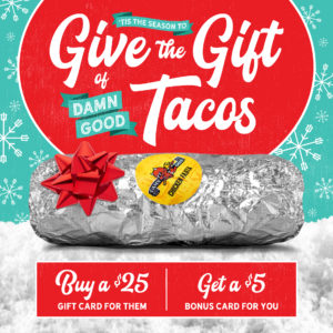 Give the Gift of Damn Good Tacos - Torchy's Tacos